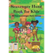 Scavenger Hunt Book for Kids: 40 Fun Scavenger Hunt Games Holidays, Seasons, Indoors, Outdoors & More Great Gift for Kids