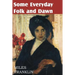 Some Everyday Folk and Dawn