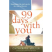 99 Days With You: A gripping and heartbreaking page turner