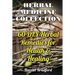 Herbal Medicine Collection: 60 DIY Herbal Remedies for Health & Healing