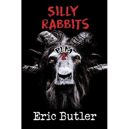 Silly Rabbits: The Pope Lick Massacre 2