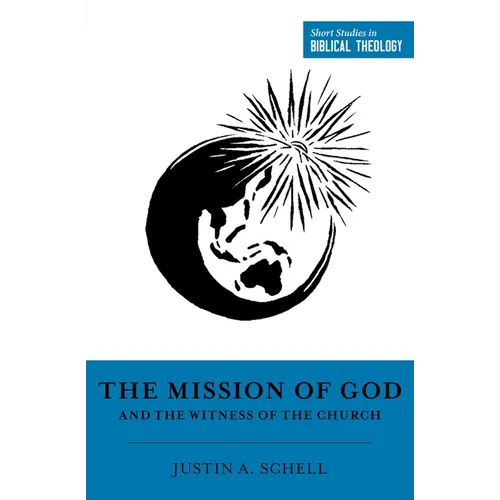 The Mission of God and the Witness of the Church