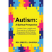Autism: A Spiritual Perspective - Practical Tools, Insights, and Exercises for a Fulfilling and Empowered Life for Parents, Professionals, and Advocat