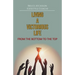 Living a Victorious Life: From the Bottom to the Top