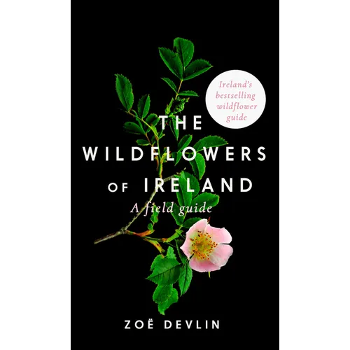 Wildflowers of Ireland: A Field Guide