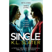 Single: A totally gripping psychological thriller full of twists