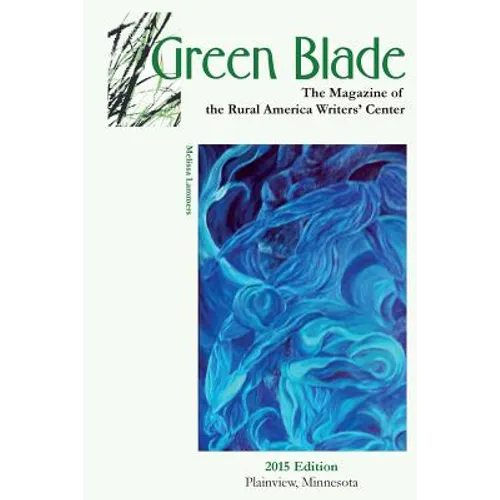 Green Blade: 2015 Edition