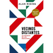 Vecinos Distantes: Un Retrato de Los Mexicanos / Distant Neighbors