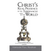CHRIST's REAL PRESENCE IN THE TABERNACLE and in the WORLD