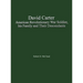 David Carter American Revolutionary War Soldier, his Family and Their Descendants