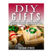 DIY Gifts: Discover And Learn These Top Benefits Of Making Your Own Homemade DIY Gifts