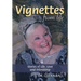 Vignettes from Life