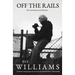 Off the Rails: An Australian Novel