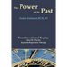 The Power of the Past: Transformational Replay: State-Of-The-Art Hypnotic Regression Therapy