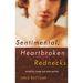 Sentimental, Heartbroken Rednecks: Stories from the New South