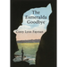 The Esmeralda Goodbye