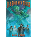Old Gods New Tricks: A collection of weird western Porter Rockwell Stories