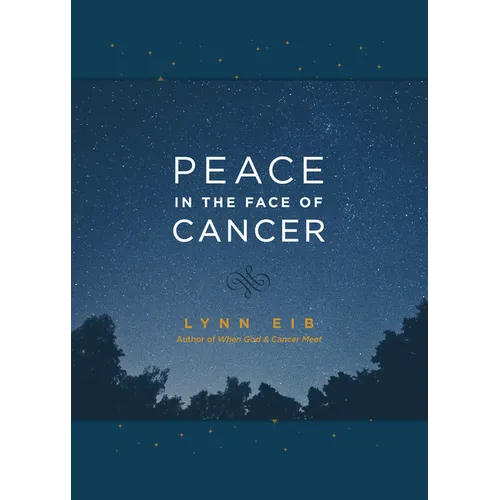 Peace in the Face of Cancer