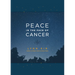 Peace in the Face of Cancer