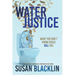 Water Justice: What You Don't Know Could Kill You