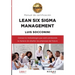 Lean Six Sigma Management. Manual de certificación