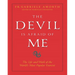 The Devil Is Afraid of Me: The Life and Work of the World's Most Popular Exorcist