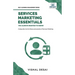 Services Marketing Essentials You Always Wanted to Know