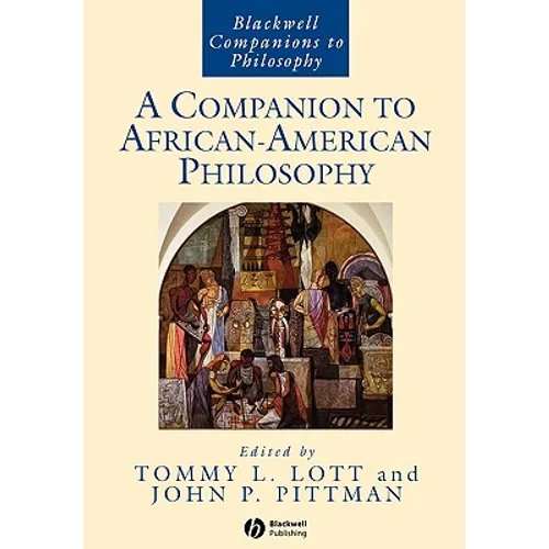 A Companion to African-American Philosophy