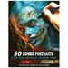 50 Zombie Portraits: Ultra-Real Grayscale Coloring Pages