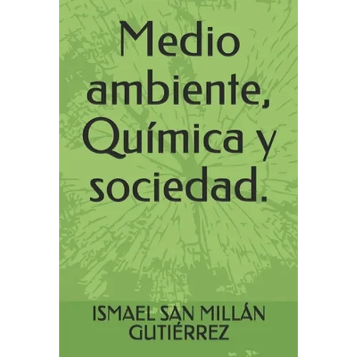 Medio ambiente, Química y sociedad.