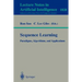 Sequence Learning: Paradigms, Algorithms, and Applications