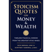 Stoicism Quotes on Money & Wealth: Timeless Financial Wisdom from the Greatest Stoic Minds