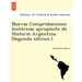Nuevas Comprobaciones Histo Ricas Apropo Sito de Historia Argentina. (Segunda Edicion.).