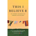 This I Believe II: More Personal Philosophies of Remarkable Men and Women