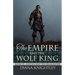 The Empire and the Wolf King