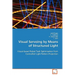 Visual Servoing by Means of Structured Light