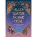 Maiden, Warrior, Mother, Crone: Divine Feminine Archetypes for Modern Life