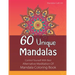 60 Unique Mandalas: Control Yourself With Best Alternative Meditation Of Mandala Coloring Book (Letter Size, Single Sided Coloring Pages)