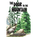 The Door to the Mountain