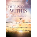 Imprisoned Within