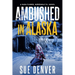 Ambushed in Alaska