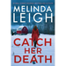 Catch Her Death