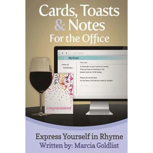 Cards, Toasts & Notes For the Office: Express Yourself in Rhyme