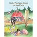 Seek, Find and Count on the Farm Interactive Story Book (I Spy) for Toddlers and Preschoolers