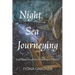 Night Sea Journeying: Soul Recovery from Childhood Trauma