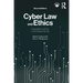 Cyber Law and Ethics: Regulation of the Connected World