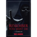 Remember You Must Die