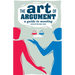 The Art of Argument: A Guide to Mooting