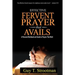 Effective Fervent Prayer That Avails: A Personal Workbook And Guide To Prayers That Work