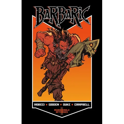 Barbaric Vol. 1: Murderable Offenses